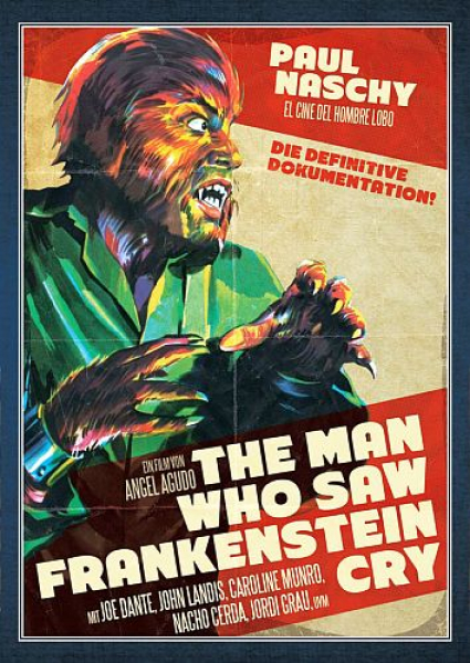 The Man Who Saw Frankenstein Cry - Paul Naschy - Legacy of a Wolfman # 1 - inkl. Sammelschuber