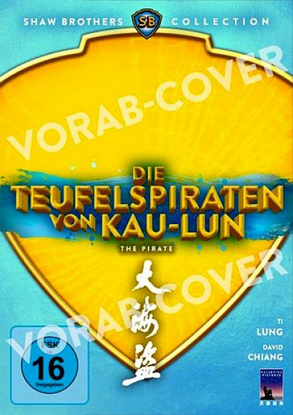 Die Teufelspiraten von Kau-Lun - The Pirate - Shaw Brothers Collection