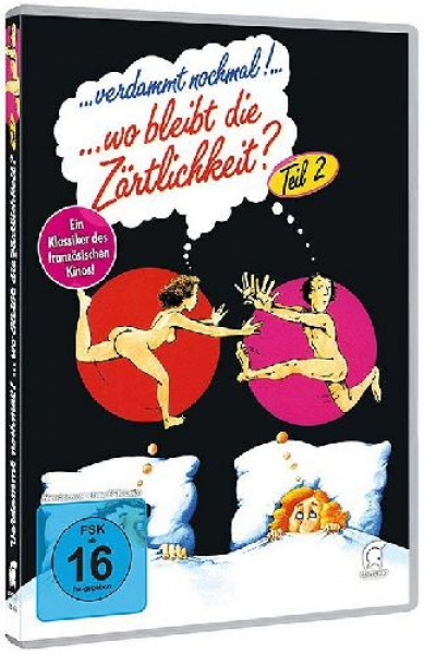 Verdammt nochmal! ... wo bleibt die Zärtlichkeit? - Teil 2