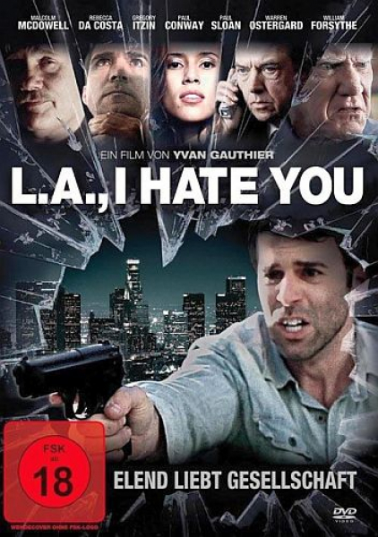 L.A., I Hate You - Uncut