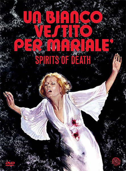 Un Bianco vestito per mariale - Spirits of Death - Uncut