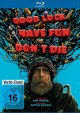 Good Luck, Have Fun, Don't Die (Blu-ray Disc)