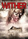 Wither - Limited Uncut 111 Edition (DVD+Blu-ray Disc) - Mediabook - Cover F
