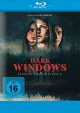 Dark Windows - Fenster zur Finsternis (Blu-ray Disc)