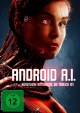 Android A.I. - Knstliche Intelligenz, die tdlich ist