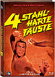 4 stahlharte Fuste - Uncut Limited 3-Disc Edition (DVD+Blu-ray Disc) - Mediabook
